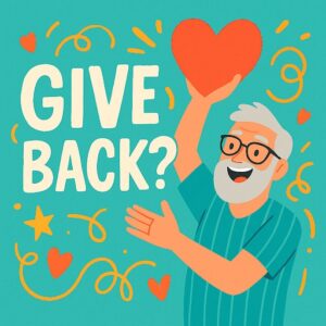 A square, light blue illustration with a cheerful, cartoonish style. An elderly man with a white beard and glasses, wearing a striped blue shirt, holds a large heart with the words "Give Back?" written in the picture